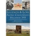 Legends & Lore Along California's Highway 395