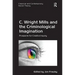 C. Wright Mills and the Criminological Imagination: Prospects for Creative Inquiry