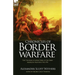 Chronicles of Border Warfare: the Colonial & Indian Wars of the Early American Frontier 1742-1795
