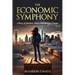 The Economic Symphony: A Story of Markets, Music, and Making Change
