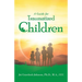 A Guide for Traumatized Children