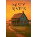 Misty Rivers