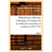 Bibliothèque Littéraire Historique Et Critique de la Médecine Ancienne Et Moderne. Tome 1 (Éd.1776)