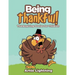 Being Thankful: Thanksgiving Stories for Children