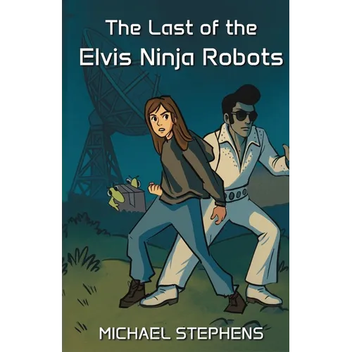 The Last of the Elvis Ninja Robots