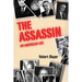 The Asssassin: An American Life