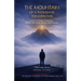 The Mountain of a Thousand Tomorrows: How to Keep Climbing When Life Feels Heavy and Cloudy