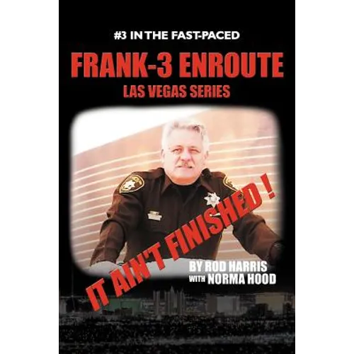 Frank-3 Enroute: It Ain't Finished !