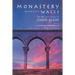 Monastery Without Walls: The Spiritual Letters of John Main