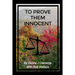 To Prove Them Innocent