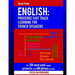 English: Proverbs Fast Track Learning for French Speakers: The 100 most used English proverbs with 600 phrase examples.