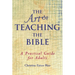 The Art of Teaching the Bible