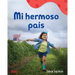 Mi Hermoso País: A Wordless Nonfiction Book