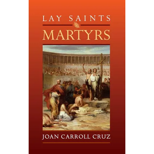 Lay Saints: Martyrs