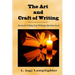 The Art and Craft of Writing: Secrets for Taking Your Writing to the Next Level