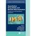 Quantitative Drug Safety and Benefit Risk Evaluation: Practical and Cross-Disciplinary Approaches