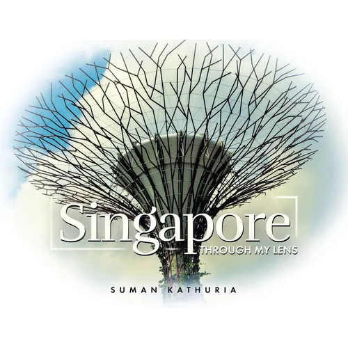 Singapore: Through My Lens