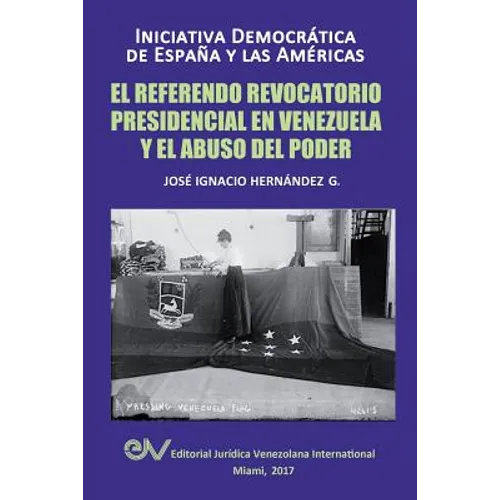 El Referendo Revocatorio Presidencial En Venezuela Y El Abuso del Poder