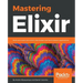 Mastering Elixir