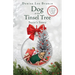 Dog at the Tinsel Tree: Susie's Story