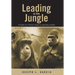 Leading in the Jungle: A Fable of a Chimp's Quest to Lead Like a Gorilla