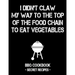 I Didn't Claw My Way to the Top of the Food Chain to Eat Vegetables: BBQ Cookbook - Secret Recipes for Men