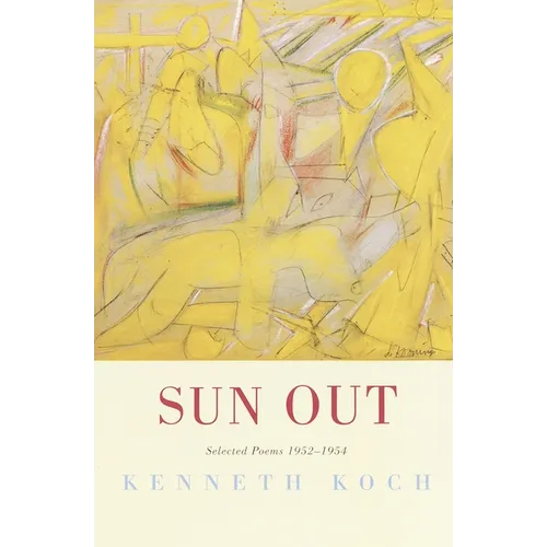 Sun Out: Sun Out: Selected Poems 1952-1954