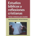 Estudios bíblicos y reflexiones cristianas: Temas cristianos para enseñar