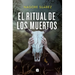 El Ritual de Los Muertos / The Ritual of the Dead