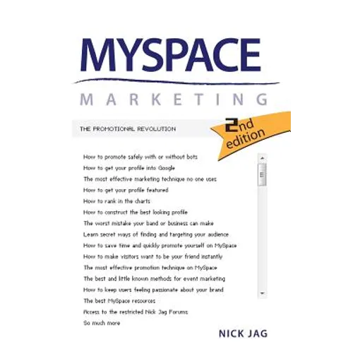 MySpace Marketing: The Promotional Revolution 2nd Edition