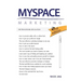 MySpace Marketing: The Promotional Revolution 2nd Edition