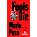 Fools Die