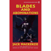 Blades and Abominations