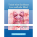 Think with the Heart / Love with the Mind - Workbook: A Companion Workbook