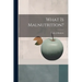 What is Malnutrition?