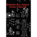 Bokuden Ryu Jujutsu: A Record of Intensive Lessons in Jujutsu with Additional Secret Teachings on Resuscitation