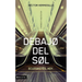 Debajo del sol: Eclesiastés. Hoy. = Under the Sun