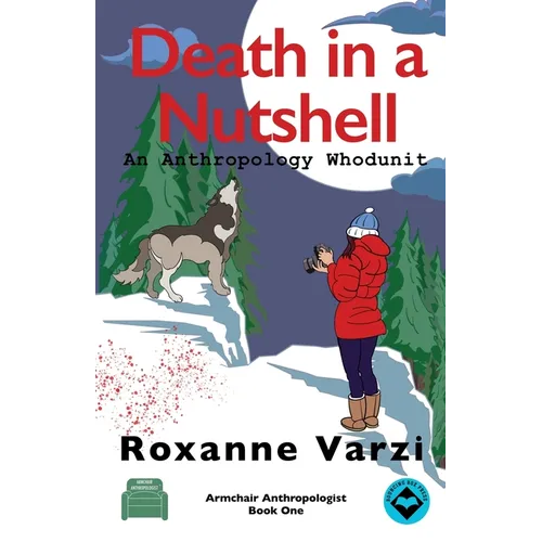 Death in a Nutshell: An Anthropology Whodunit