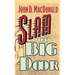 Slam the Big Door