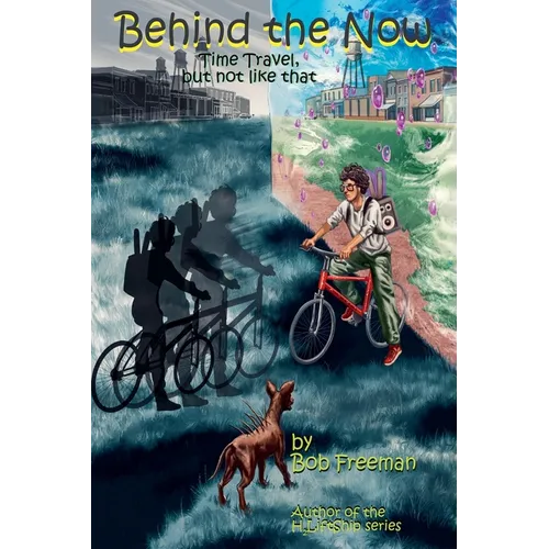 Behind the Now