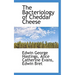 The Bacteriology of Cheddar Cheese