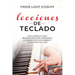 Lecciones de Teclado: Guía Completa para Principiantes para Aprender a la Perfección los Acordes y Escalas de Teclado