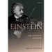 Einstein: A Life in Science and Music