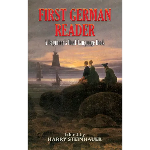 First German Reader: A Beginner's Dual-Language Book