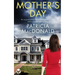 MOTHER'S DAY an unputdownable psychological thriller with a breathtaking twist