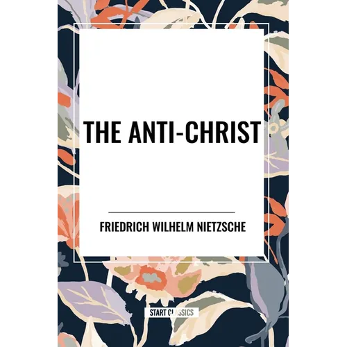 The Anti-Christ