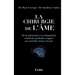 La chirurgie de l'âme