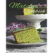 Matcha Cookbook: 50 Matcha Recipes for Energy, health & Longevity