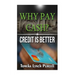 Why Pay Cash Credit Is Better