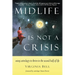 Midlife Is Not a Crisis: Using Astrology to Thrive in the Second Half of Life